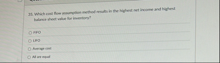 Which cost flow assumption method results in the