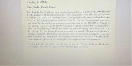Question 2 . ( 2 0 pts ) Case Study: Credit Cards