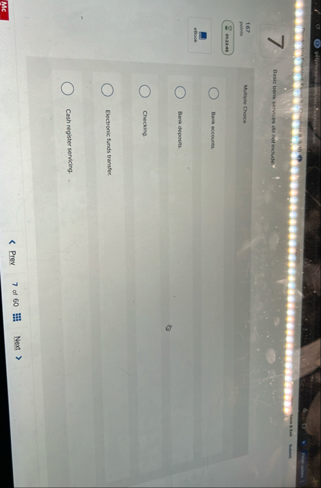Basic bank services do not include: 1 . 6 7