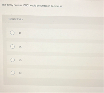 The binary number 1 0 1 1 0 t would be written in