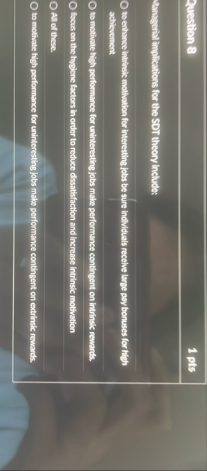 2 uestion 8 1 pts Uanagerial implications for the