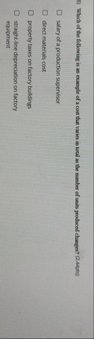 Which of the following is an example of a cost