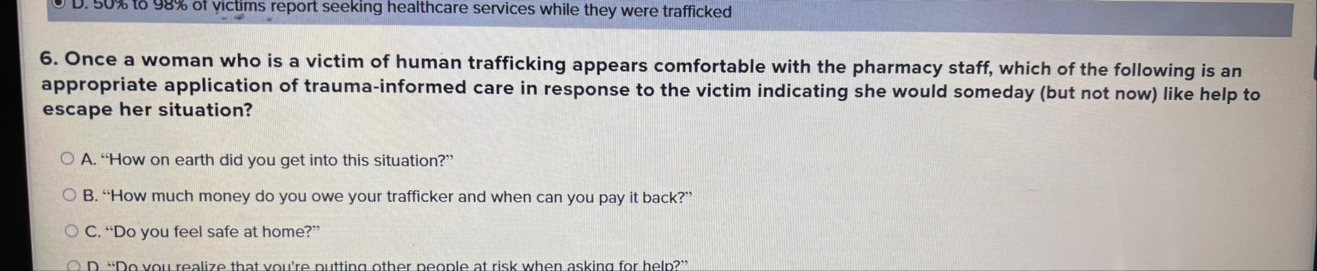 Once a woman who is a victim of human trafficking