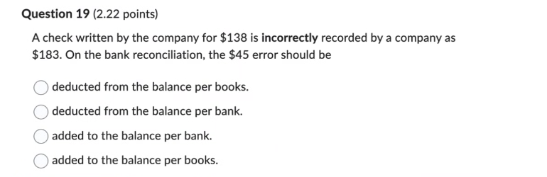 Question 1 9 ( 2 . 2 2 points ) A check written