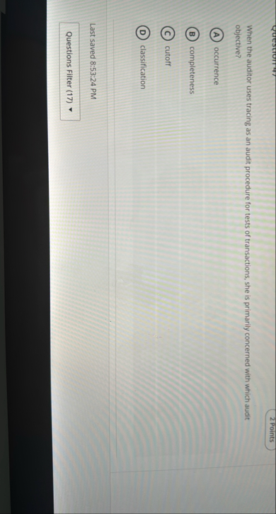 2 Points When the auditor uses tracing as an