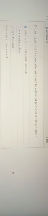 If a contingent liability is probable but cannot