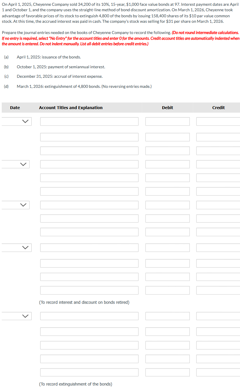 On April 1 , 2 0 2 5 , Cheyenne Company sold 3 4