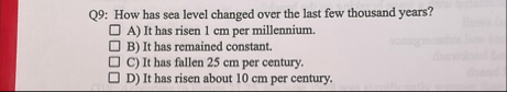 Q 9 : How has sea level changed over the last few