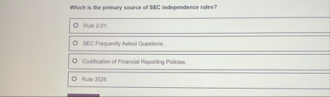 Which is the primary source of SEC independence