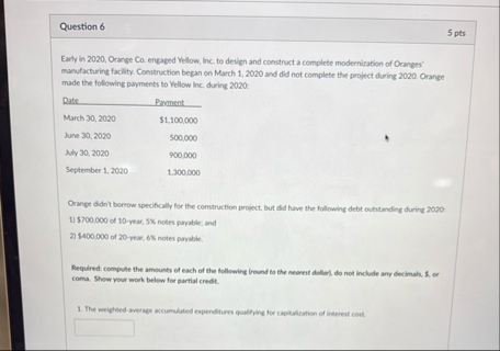 Question 6 5 pts Early in 2 0 2 0 . Orange Co .
