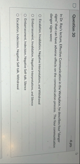 Question 3 0 4 pts In Dr . Ray's lecture,