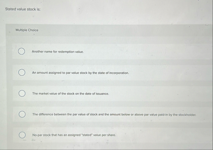 Stated value stock is: Multiple Chsice Another
