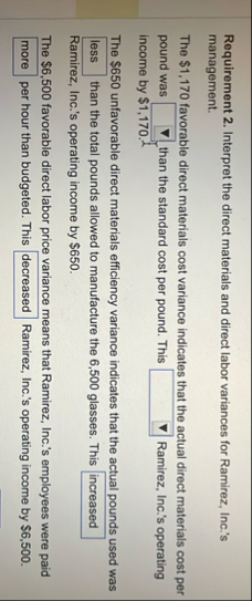 Requirement 2 . Interpret the direct materials