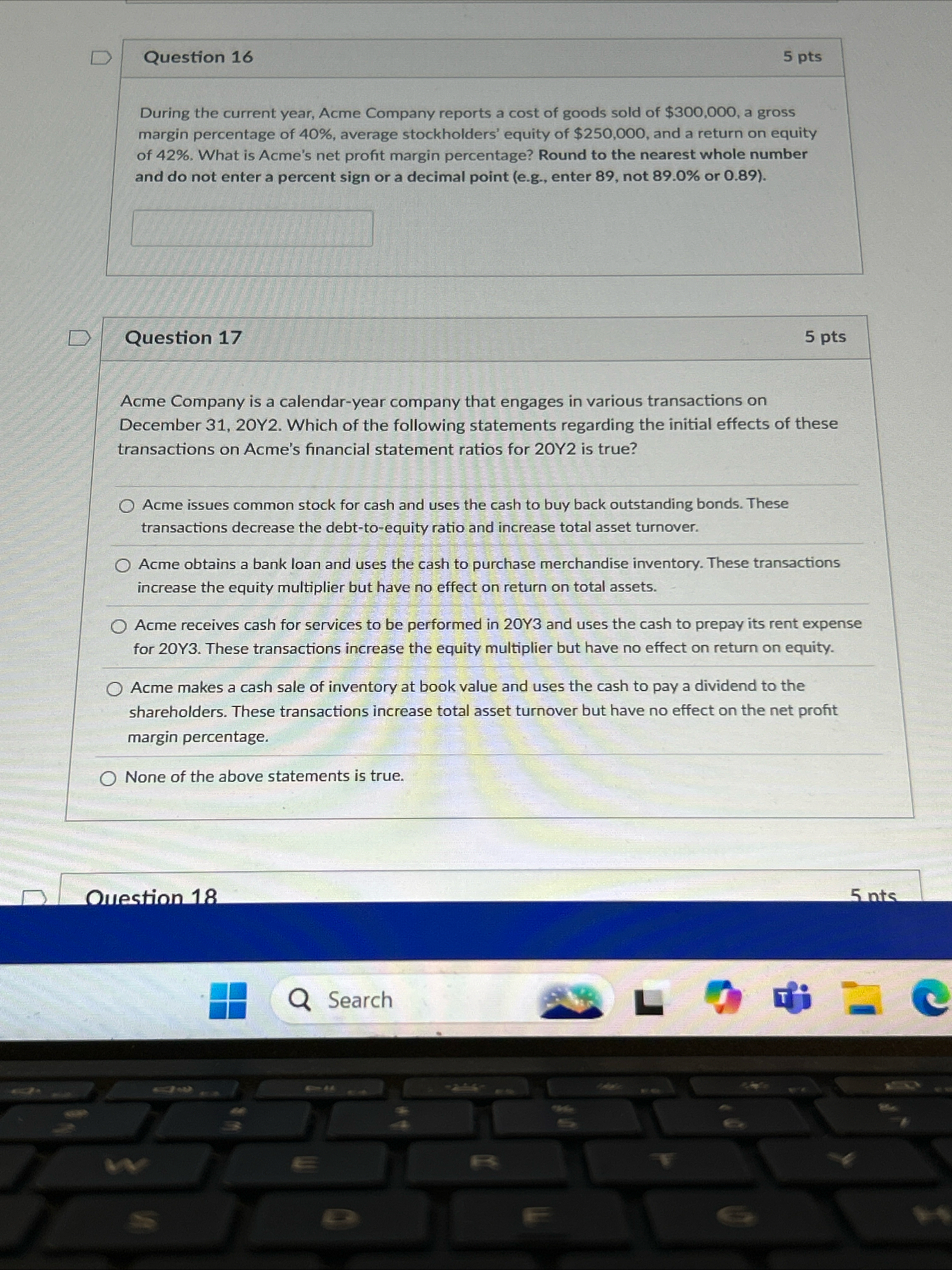 Question 1 6 5 pts During the current year, Acme