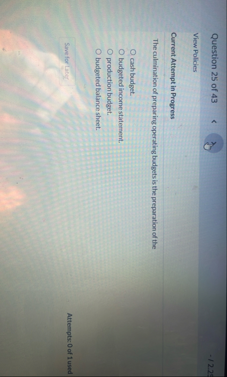 Question 2 5 of 4 3 - 1 2 . 2 5 View Policies