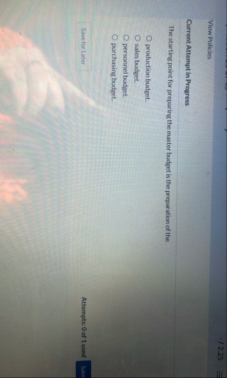 - 1 2 . 2 5 View Policies Current Attempt in