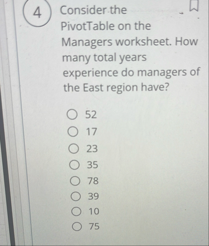 4 Consider the PivotTable on the Managers