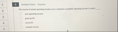 1 , 9 , Multiple Choice 1 0 points 2 The excess