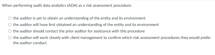 When performing audit data analytics ( ADA ) as a