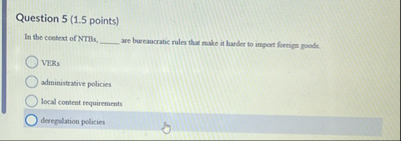 Question 5 ( 1 . 5 points ) In the coetext of