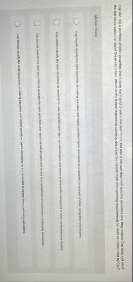 Cap inc. has a portfolio of debt securities that