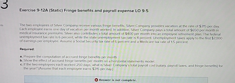 Exercise 9 - 1 2 A ( Static ) Fringe benefits and