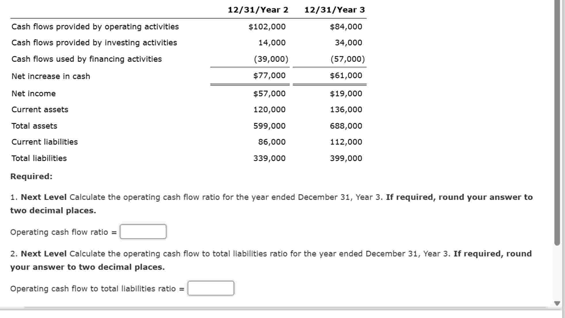  Accounting problem , use image and ratio analysis to calculate please: