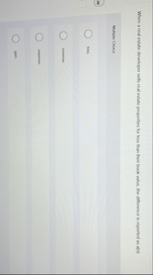 When a real estate developer sellis real estate