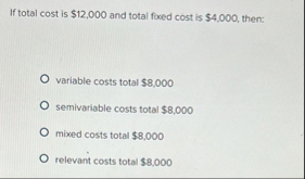 If total cost is $ 1 2 , 0 0 0 and total fored