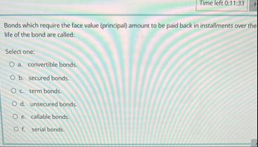 Time left 0 : 1 1 : 3 3 Bonds which require the