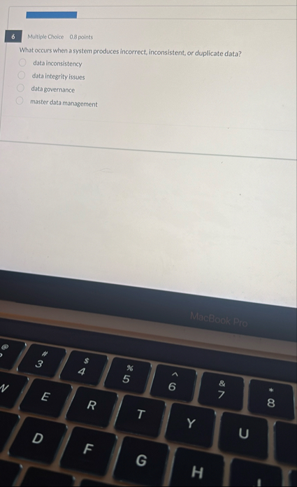 6 Multiple Choice 0 . 8 points What occurs when a