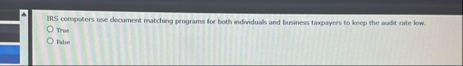 IRS compoters use document matching programs for
