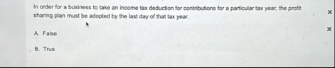 In order for a business to take an income tax