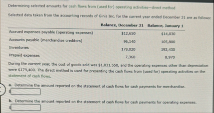 Determining selected amounts for cash flows from