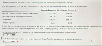 Determining selected amounts for cash flows from
