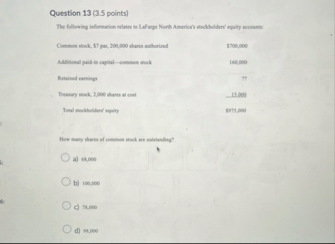 Question 1 3 ( 3 . 5 points ) The following
