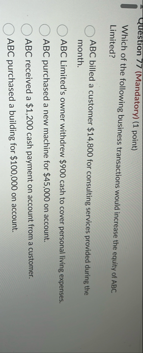 Question 7 7 ( Mandatory ) ( 1 point ) Which of