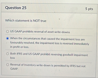 Question 2 5 5 pts Which statement is NOT true US