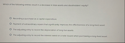 Which of the following entries result in a