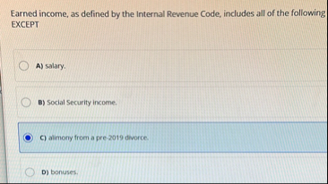 Earned income, as defined by the Internal Revenue