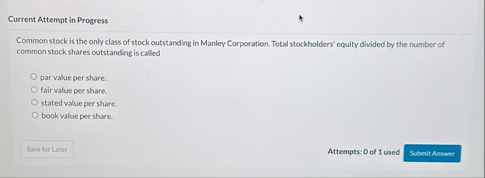 Current Attempt in Progress Common stock is the