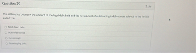 Question 2 0 2 pts The difference between the