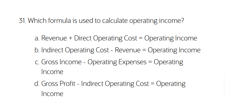 3 1 . Which formula is used to calculate