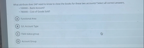 What attribute does SAP need to know to close the