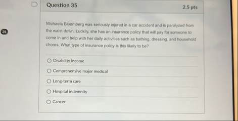Question 3 5 2 . 5 pts Michaela Bloomberg was