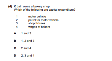 ( d ) K Lain owns a bakery shop. Which of the