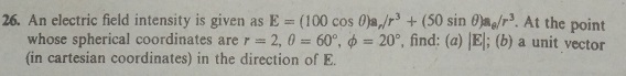 Answer this 26. An electric field intensity is