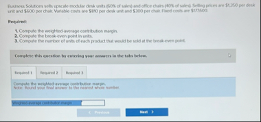 unt and $ 6 , 0 0 per chake. Vriable costs we $ 8