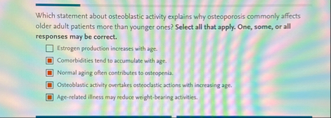 Which statement about osteoblastic activity
