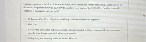 Candide, a parther in the firm of Adams, Brandon,